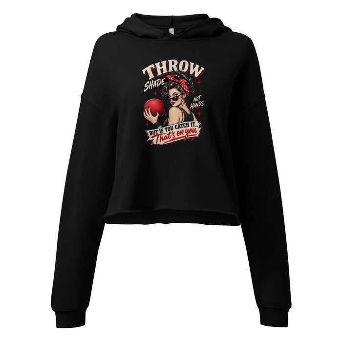 "Throw Shade" Cropped Hoodie by Doll Faced Rebellion